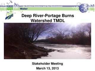 Deep River-Portage Burns Watershed TMDL