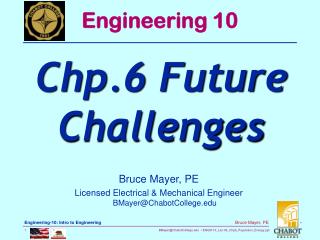 Bruce Mayer, PE Licensed Electrical &amp; Mechanical Engineer BMayer@ChabotCollege