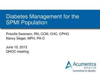Diabetes Management for the SPMI Population