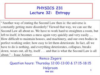 PHYSICS 231 Lecture 32: Entropy