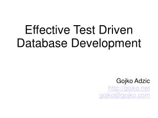 Effective Test Driven Database Development