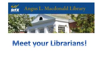 Meet your Librarians!