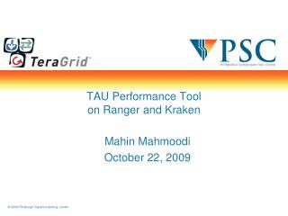 TAU Performance Tool on Ranger and Kraken