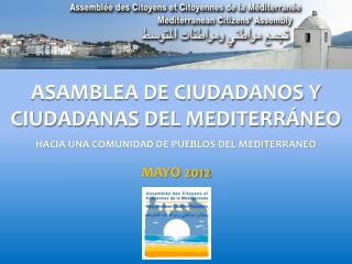 ASAMBLEA DE CIUDADANOS Y CIUDADANAS DEL MEDITERRÁNEO