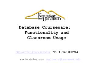 Database Courseware: Functionality and Classroom Usage