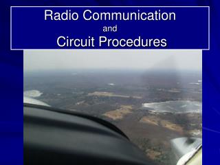 Radio Communication and Circuit Procedures