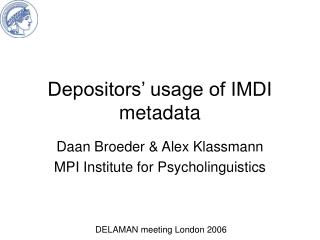 Depositors’ usage of IMDI metadata