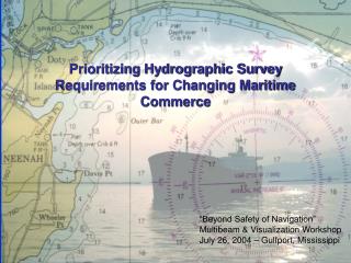 Prioritizing Hydrographic Survey Requirements for Changing Maritime Commerce