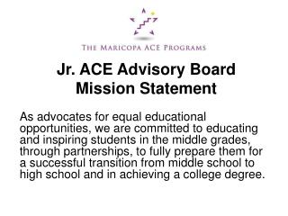 Jr. ACE Advisory Board Mission Statement
