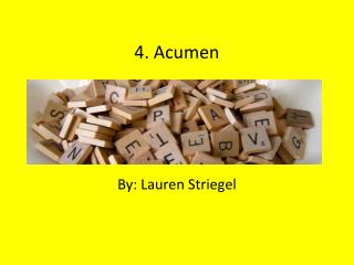 4. Acumen