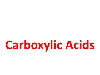 Carboxylic Acids