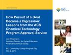 How Pursuit of a Goal Became a Digression: Lessons from the ACS Chemical Technology Program Approval Service