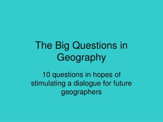 The Big Questions in Geography