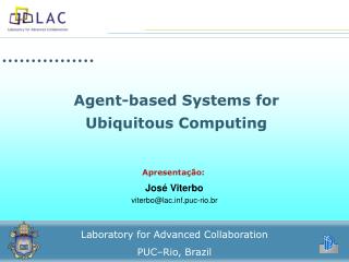 Agent-based Systems for Ubiquitous Computing