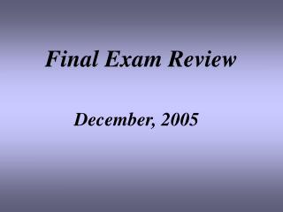 Final Exam Review