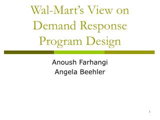 Wal-Mart’s View on Demand Response Program Design
