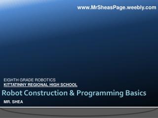 Robot Construction &amp; Programming Basics