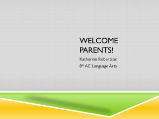 Welcome Parents!