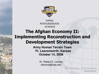 The Afghan Economy II: Implementing Reconstruction and Development Strategies