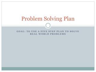 Problem Solving Plan
