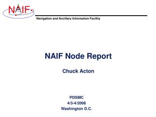 NAIF Node Report Chuck Acton