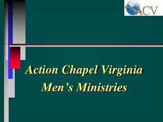 Action Chapel Virginia Men’s Ministries
