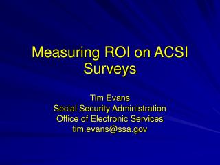 Measuring ROI on ACSI Surveys