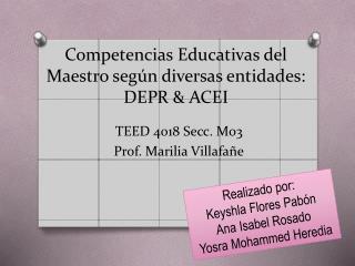 Competencias Educativas del Maestro según diversas entidades: DEPR &amp; ACEI