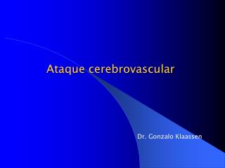 Ataque cerebrovascular