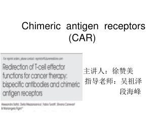 Chimeric antigen receptors (CAR)