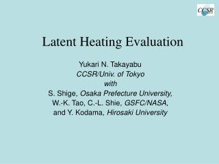 Latent Heating Evaluation