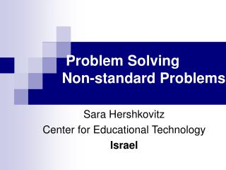 Problem Solving Non-standard Problems