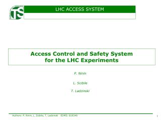 Access Control and Safety System for the LHC Experiments