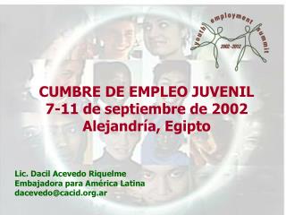 Cumbre de Empleo Juvenil Biblioteca de Alejandría, Egipto 7-11 de septiembre de 2002