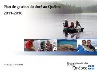 Plan de gestion du doré au Québec 2011-2016