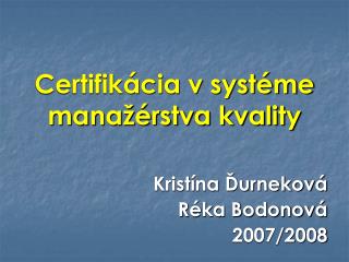 Certifikácia v systéme manažérstva kvality