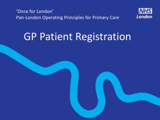 ‘Once for London’ Pan-London Operating Principles for Primary Care