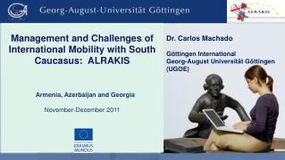 Management and Challenges of International Mobility with South Caucasus: ALRAKIS