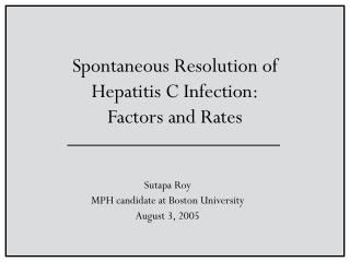 Spontaneous Resolution of Hepatitis C Infection: Factors and Rates