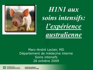 H1N1 aux soins intensifs: l’expérience australienne