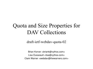 Quota and Size Properties for DAV Collections