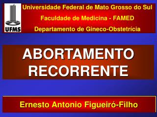 ABORTAMENTO RECORRENTE
