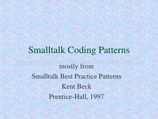 Smalltalk Coding Patterns