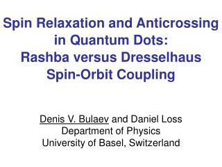 Spin Relaxation and Anticrossing in Quantum Dots: Rashba versus Dresselhaus Spin-Orbit Coupling