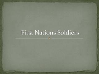 First Nations Soldiers