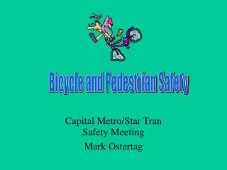 Capital Metro/Star Tran Safety Meeting Mark Ostertag