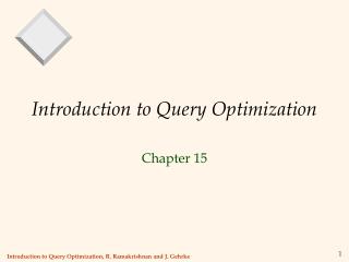 Introduction to Query Optimization