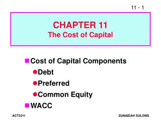 CHAPTER 11 The Cost of Capital