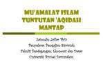 MU AMALAT ISLAM TUNTUTAN AQIDAH MANTAP