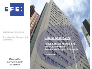 ¡Bienvenidos a tu nuevo lugar de trabajo!